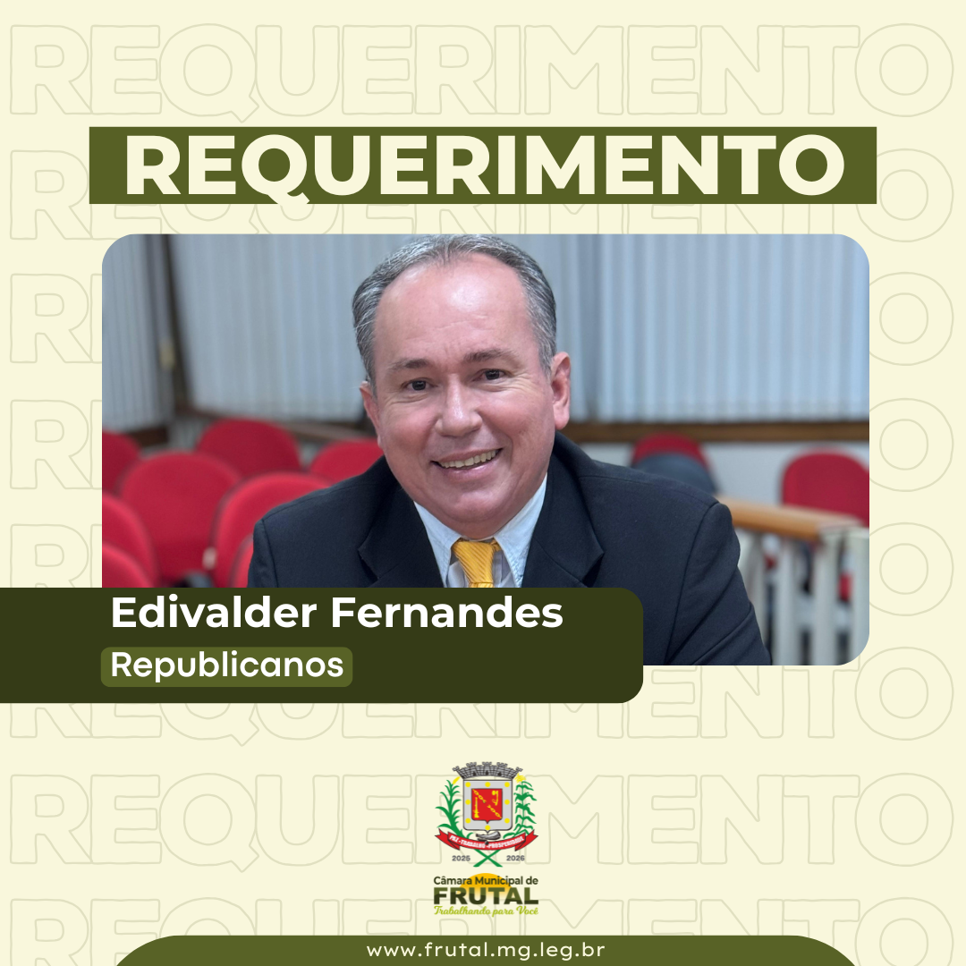 Edivalder Cheiroso cobra implantação do Serviço de Verificação de Óbito em Frutal