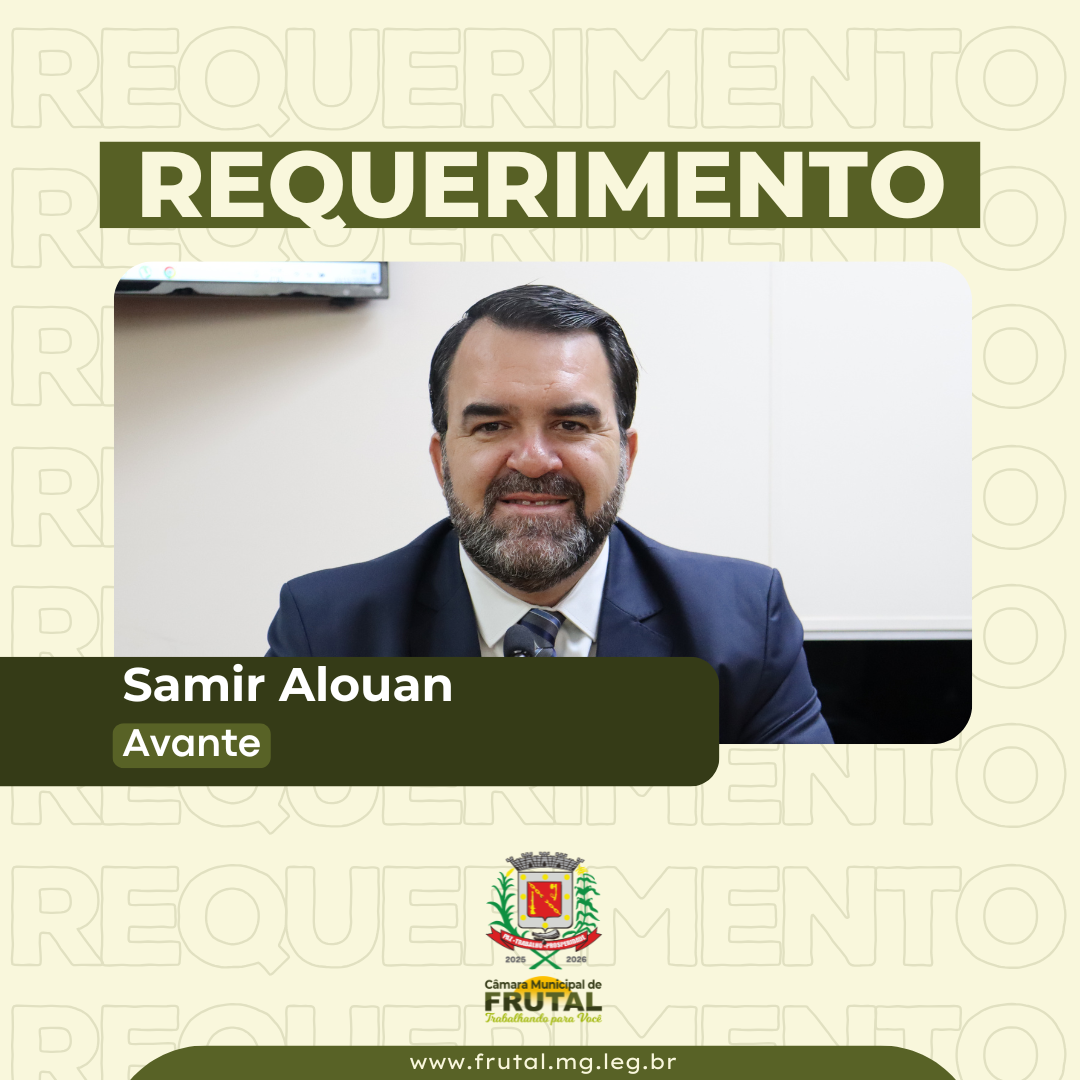 Em requerimento, Samir Alouan cobra informações sobre atualização do Plano de Cargos, Carreira e Vencimentos