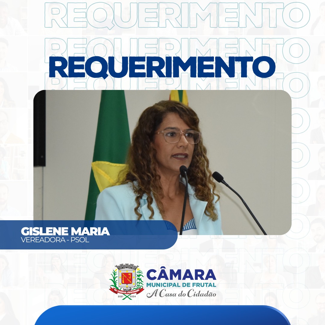 Gislene Maria faz requerimento solicitando informações sobre pavimentação das ruas do Jardim Brasil