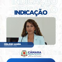 Gislene Maria sugere adesão do município ao programa Miguilim para recebimento de recurso e anteder crianças