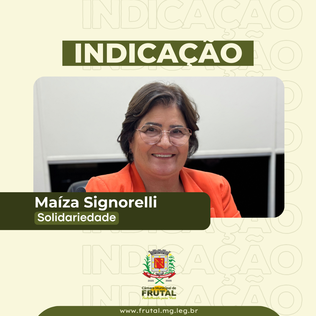 Indicação de Maíza pede para Administração levar internet gratuita a praças públicas de Frutal