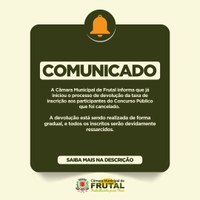 Câmara de Frutal inicia devolução da taxa de inscrição do concurso cancelado