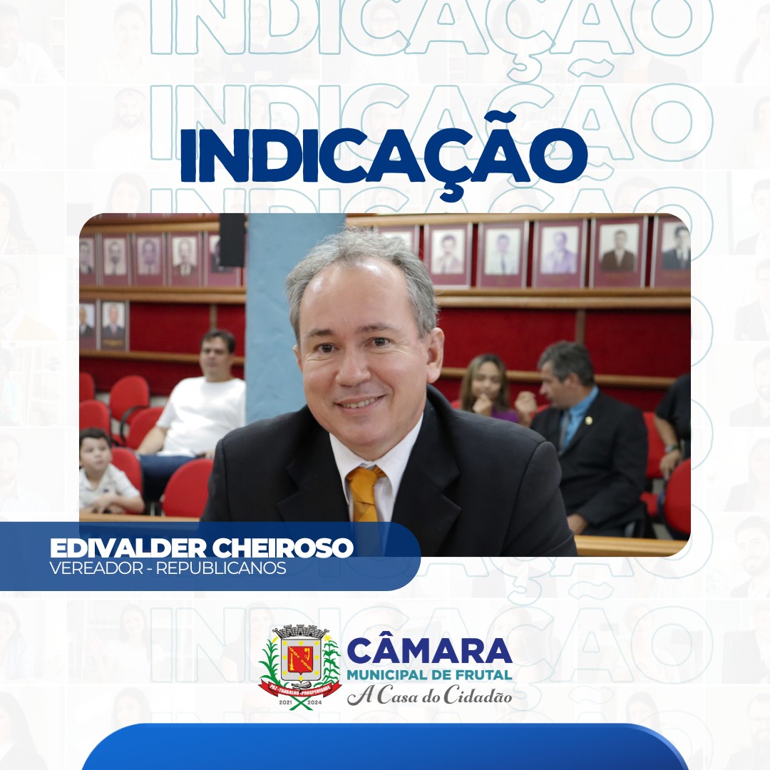 Edivalder Cheiroso quer pintura da sinalização em rodovias de Frutal