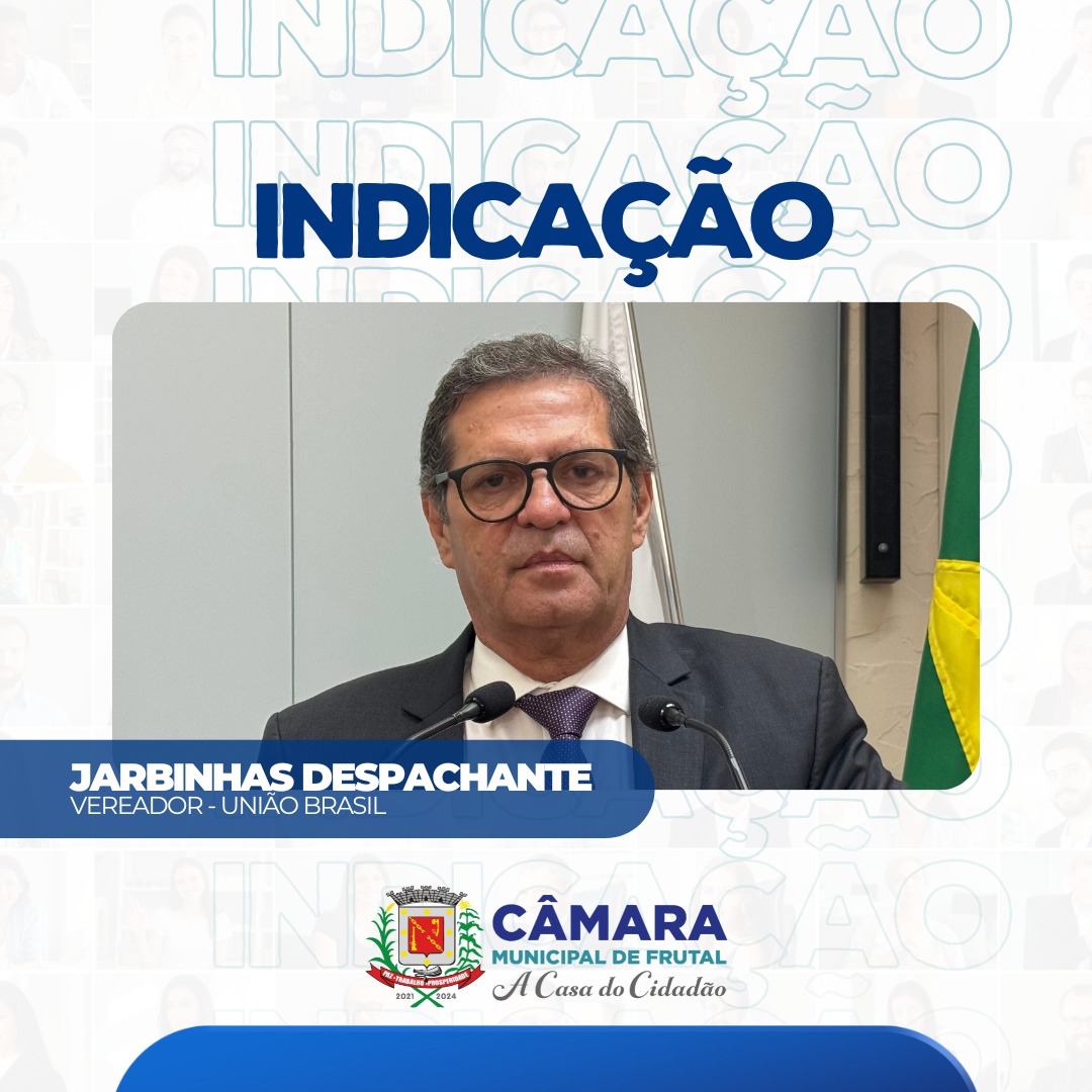 Vereador Jarbinhas cobra cumprimento de lei que obriga inserção de código de barras em placas de obras públicas