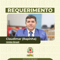 Rapinha quer saber se há projeto para implantação de UPA 24h em Frutal e Aparecida de Minas