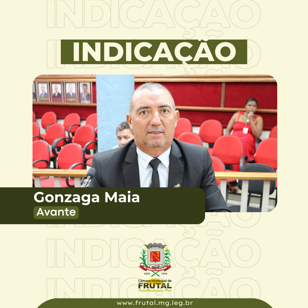 Vereador Gonzaga Maia reivindica aquisição de van para transporte de pessoas das comunidades rurais de Frutal