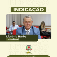 Vereador Liosório pede aquisição de equipamento para atender Casa de Apoio de Uberaba