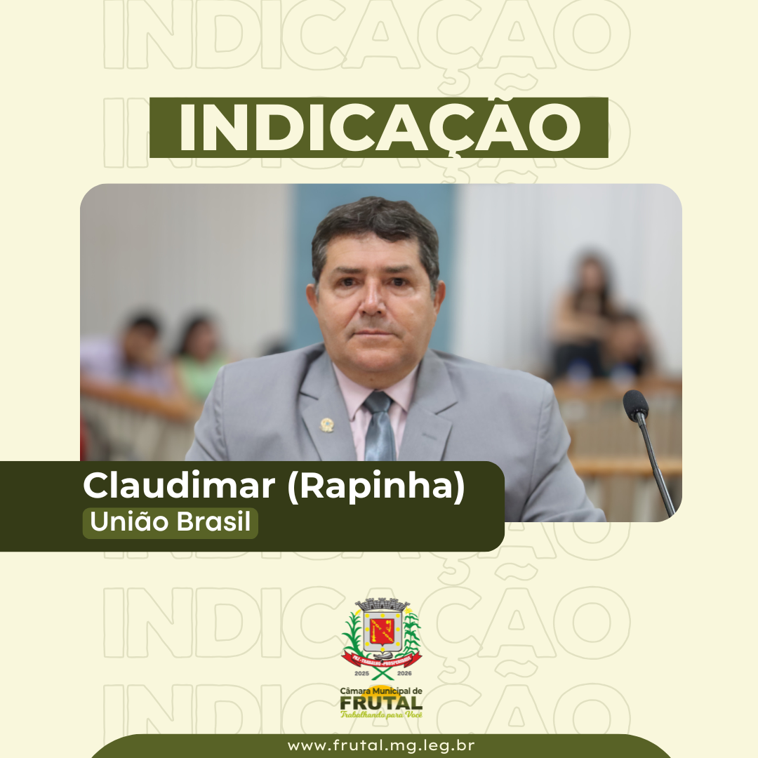 Vereador Rapinha propõe inclusão de Frutal no programa “Agora Tem Especialistas”